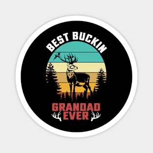 Best buckin Grandad ever Magnet